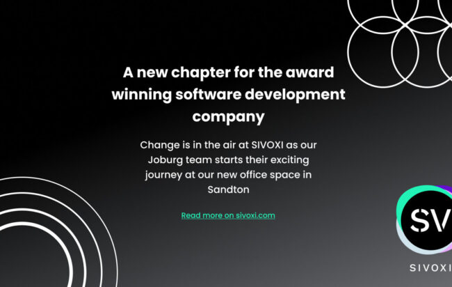 SIVOXI, the award-winning software development company has moved to the heart of Sandton.